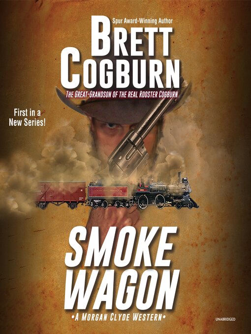 Title details for Smoke Wagon by Brett Cogburn - Wait list